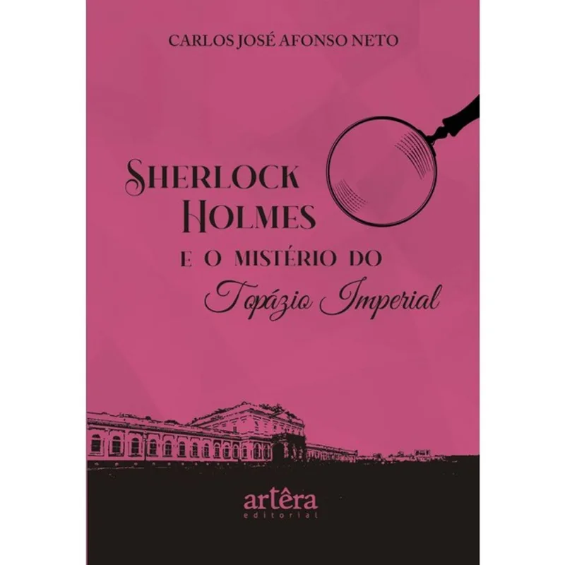SHERLOCK HOLMES E O MISTÉRIO DO TOPÁZIO IMPERIAL