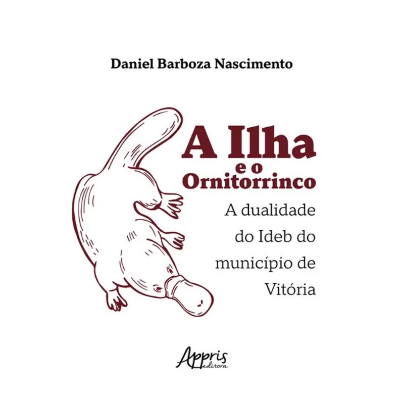 A ILHA E O ORNITORRINCO