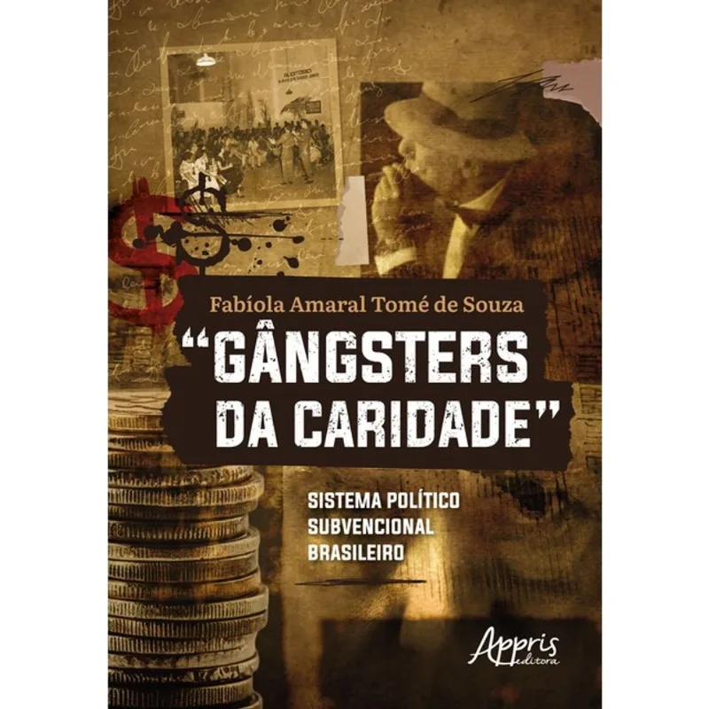 “GÂNGSTERS DA CARIDADE”