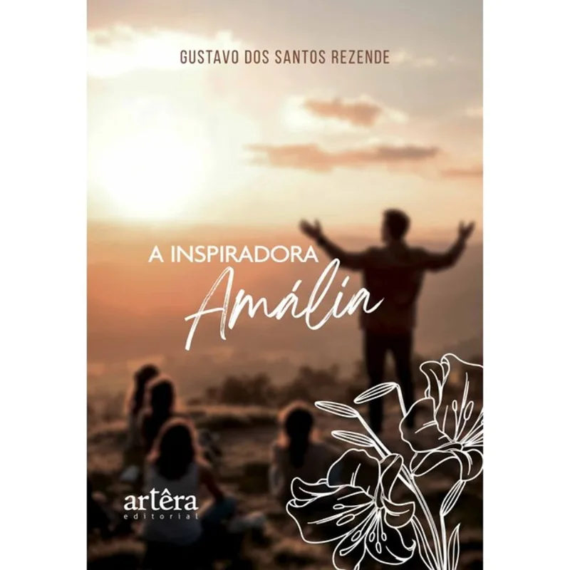 A INSPIRADORA AMÁLIA