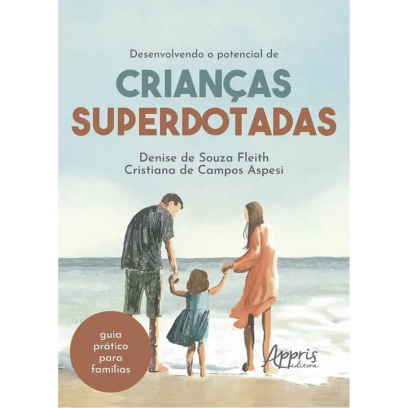 DESENVOLVENDO O POTENCIAL DE CRIANÇAS SUPERDOTADAS