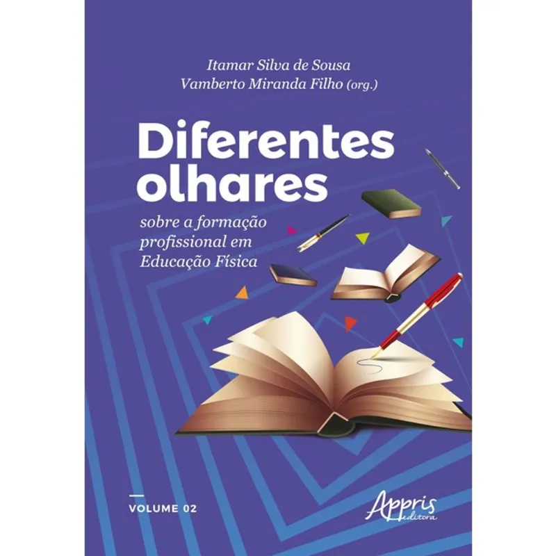 DIFERENTES OLHARES SOBRE A FORMAÇÃO PROFISSIONAL EM EDUCAÇÃO FÍSICA
