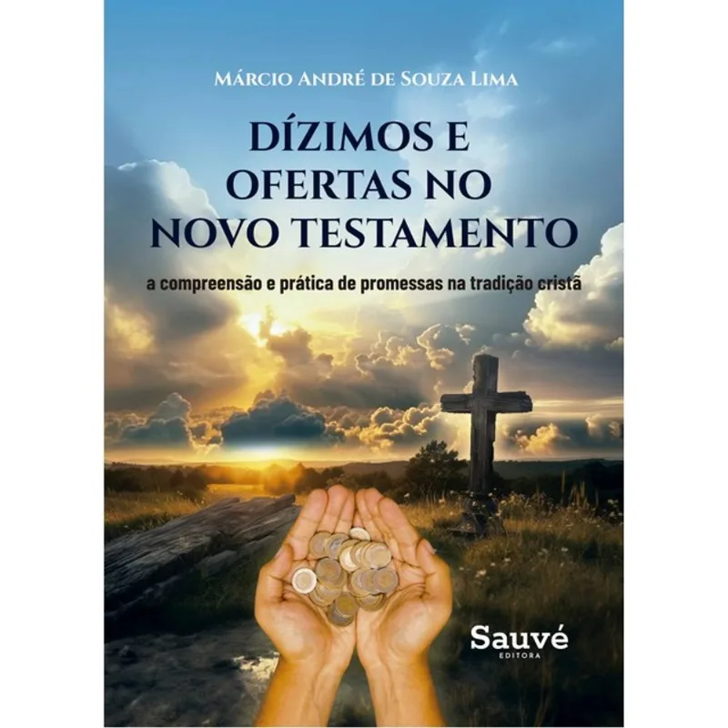 DIZIMOS E OFERTAS NO NOVO TESTAMENTO