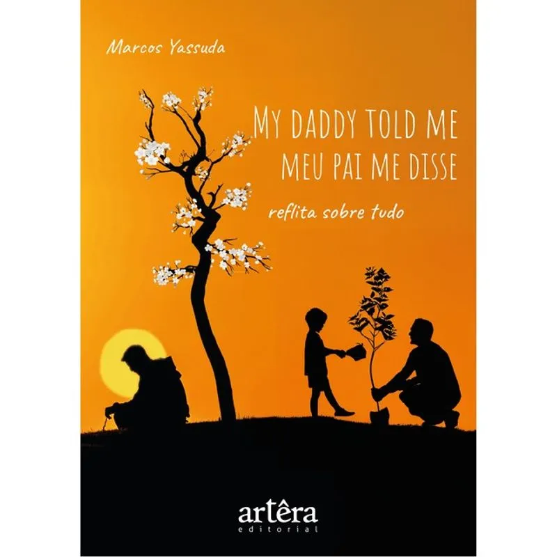 MY DADDY TOLD ME – MEU PAI ME DISSE