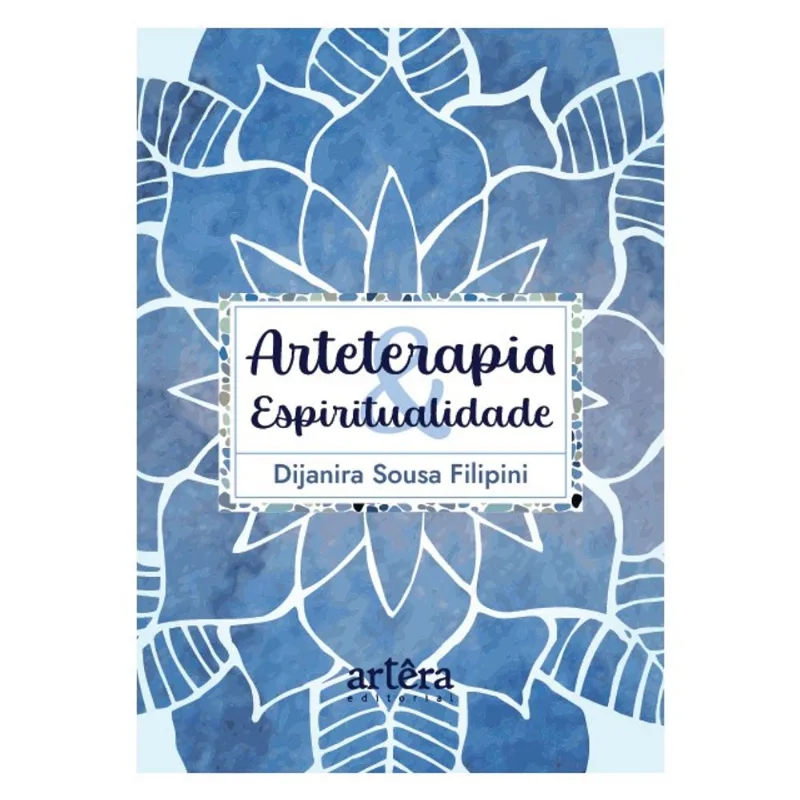 ARTETERAPIA & ESPIRITUALIDADE