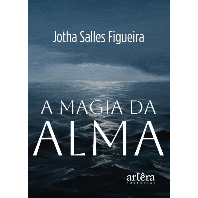 A Magia da Alma
