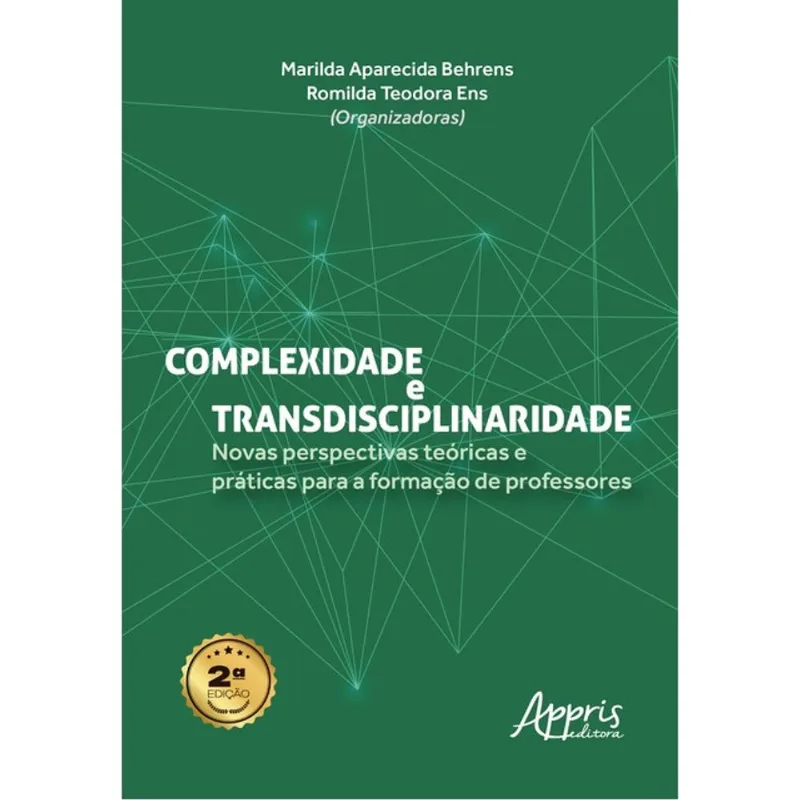 COMPLEXIDADE E TRANSDISCIPLINARIDADE
