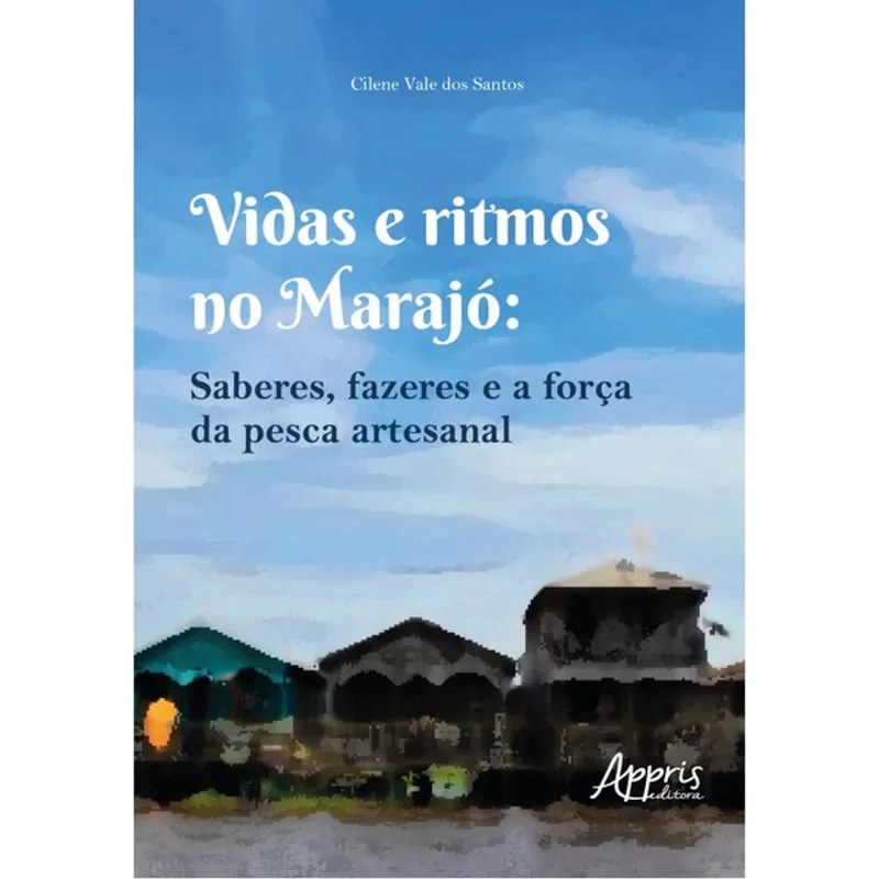 VIDAS E RITMOS NO MARAJÓ