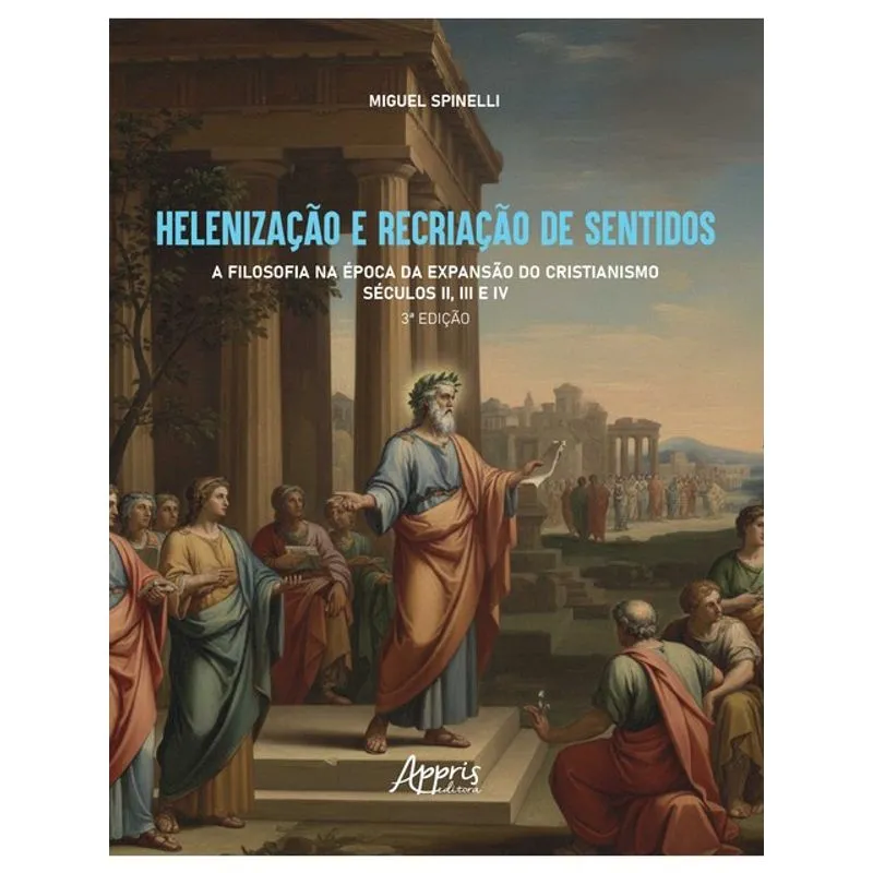 HELENIZAÇÃO E RECRIAÇÃO DE SENTIDOS