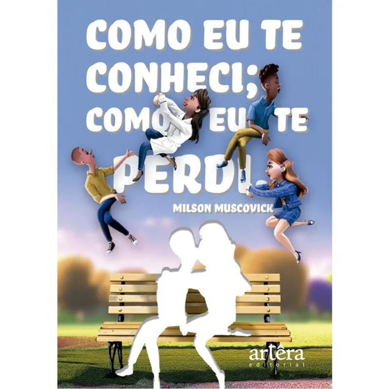 COMO EU TE CONHECI; COMO EU TE PERDI