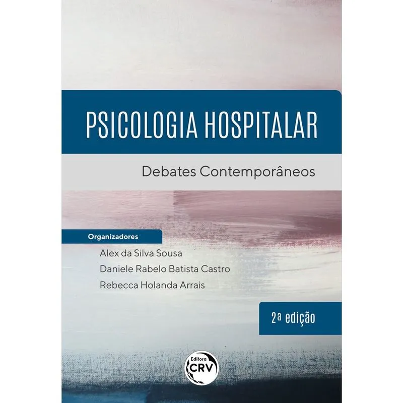 Livro - Psicologia hospitalar — debates contemporâneos 2ª edição