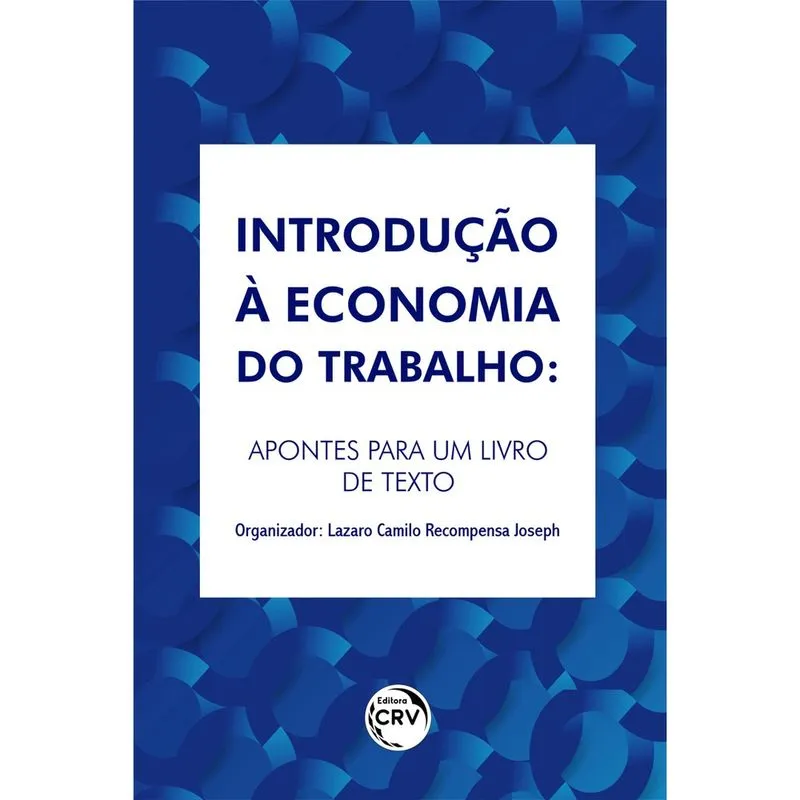 Livro - Introdução à economia do trabalho: apontes para um livro de texto