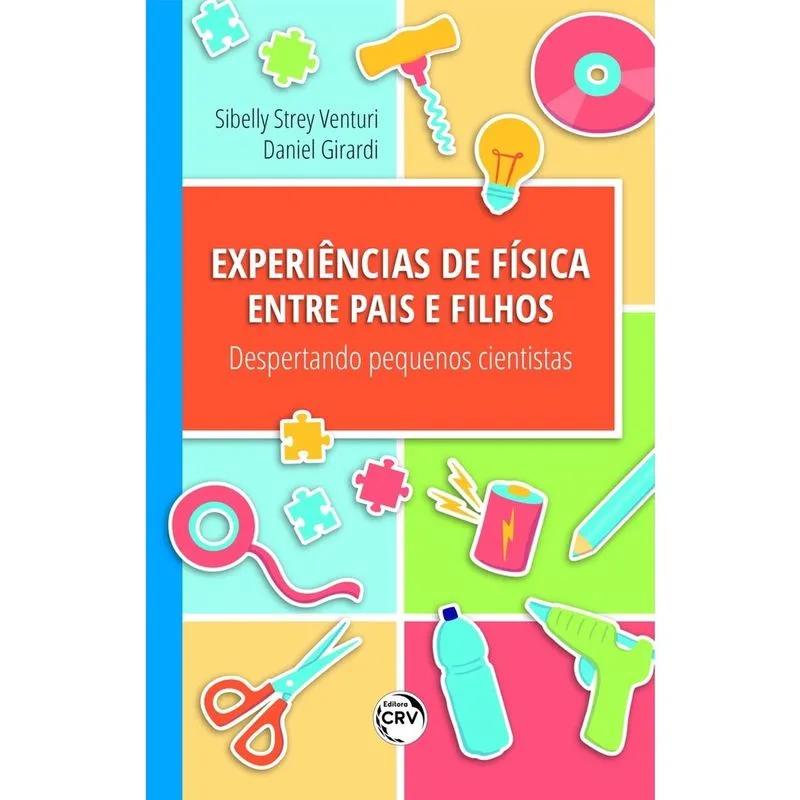 Livro - Experiências de física entre pais e filhos: despertando pequenos cientistas