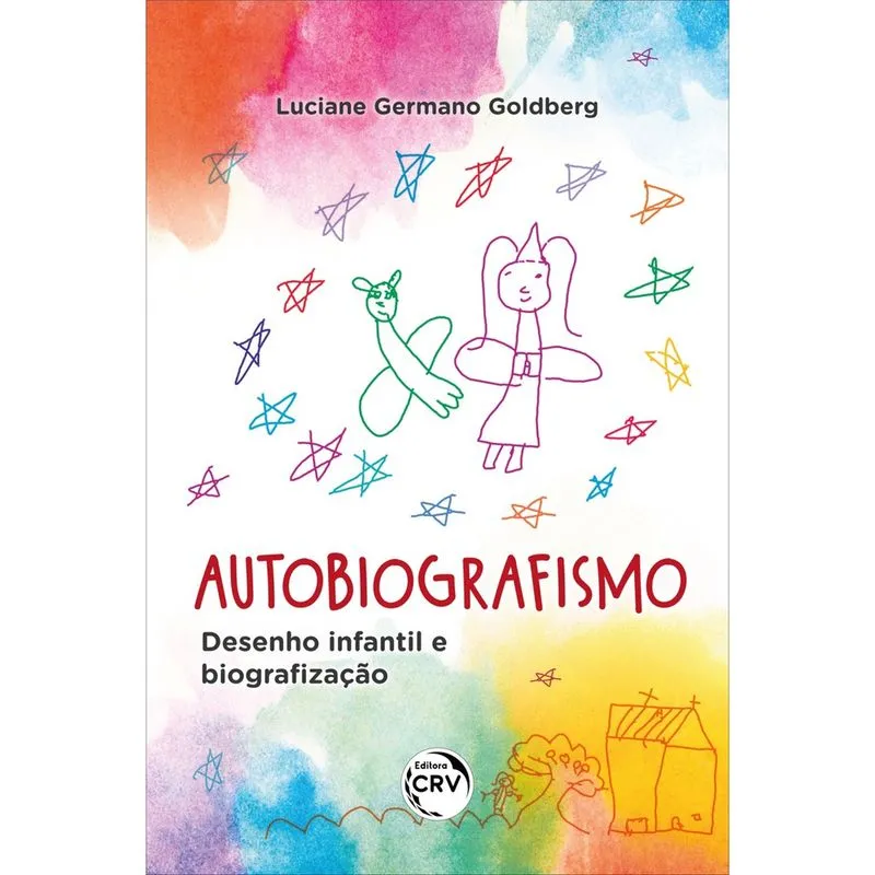 Livro - Autobiografismo: desenho infantil e biografização