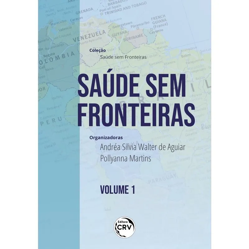 Livro - Saúde sem fronteiras coleção: saúde sem fronteiras - volume 1