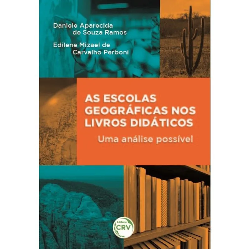 Livro - As escolas geográficas nos livros didáticos: uma análise possível