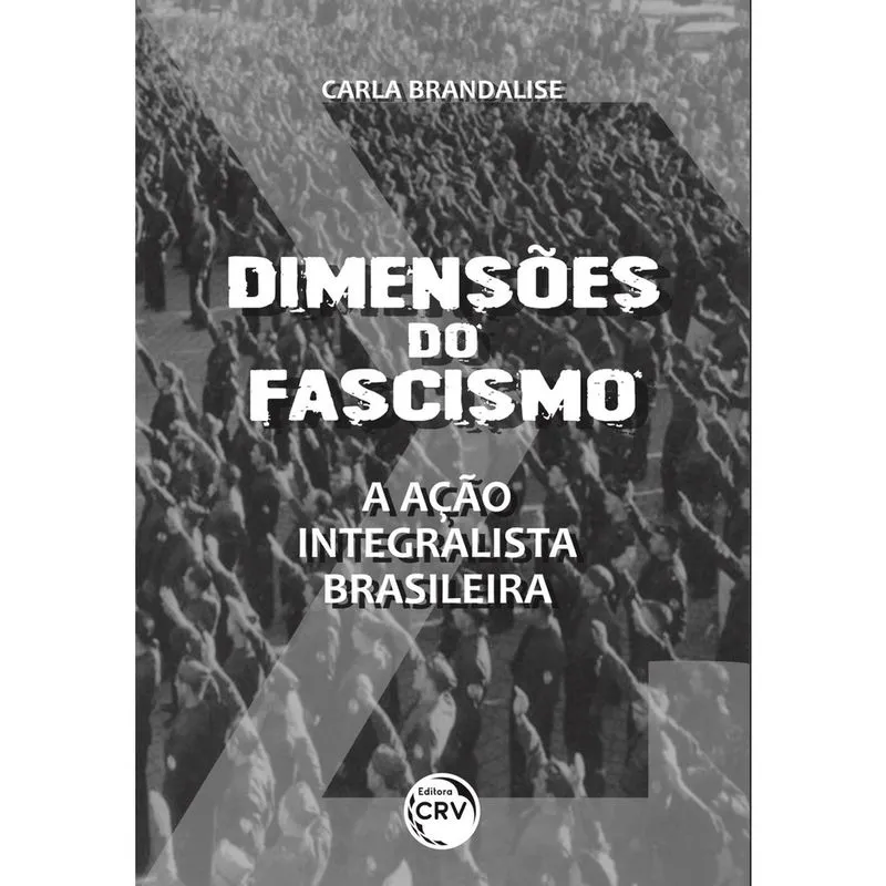 Livro - Dimensões do fascismo: a ação integralista brasileira