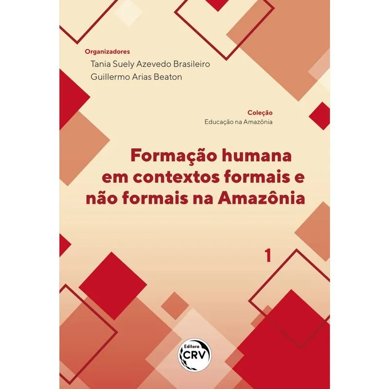 Livro - Formação humana em contextos formais e não formais na Amazônia coleção educação na Amazônia - volume 1