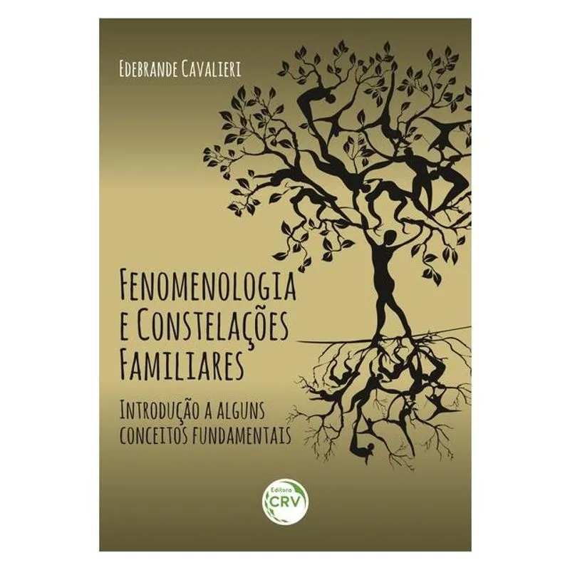 FENOMENOLOGIA E CONSTELAÇÕES FAMILIARES