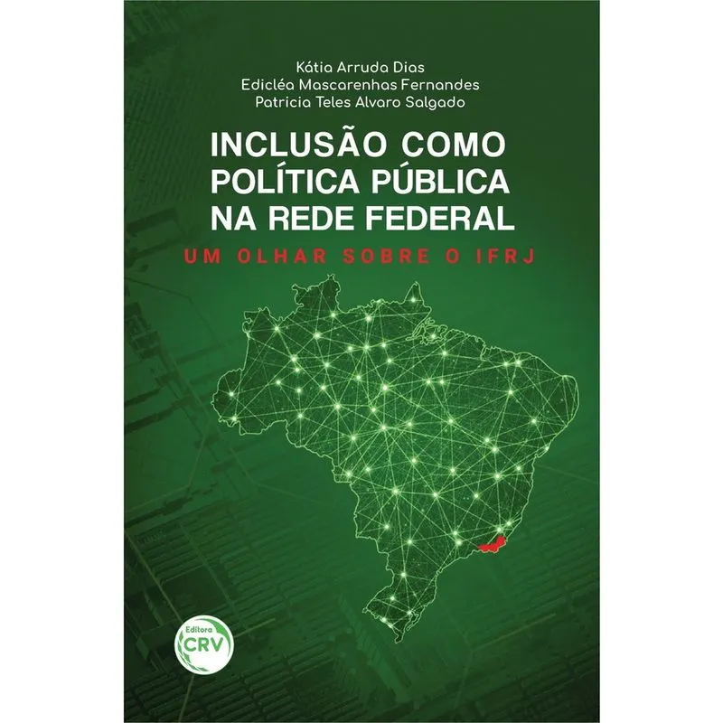 Livro - Inclusão como política pública na rede federal: um olhar sobre o IFRJ