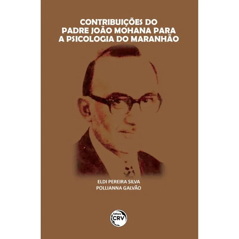 Livro - Contribuições do padre João Mohana para a psicologia do Maranhão