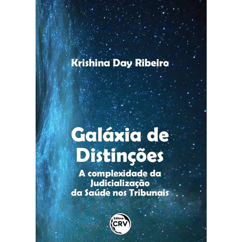 Livro - Galáxia de distinções: a complexidade da judicialização da saúde nos tribunais