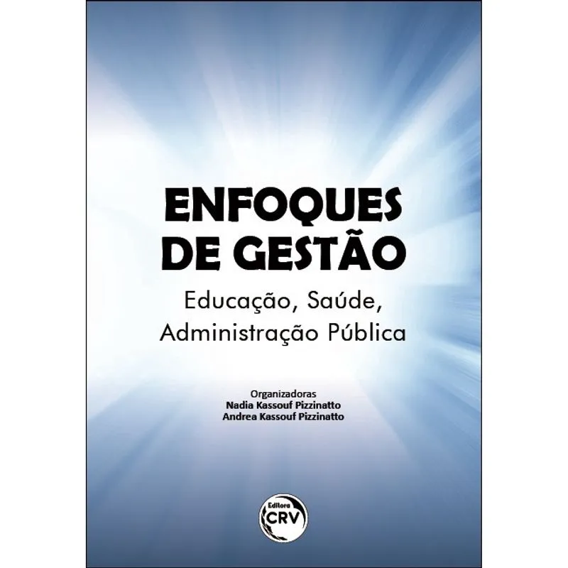 Livro - Enfoques de gestão: Educação, saúde, administração pública