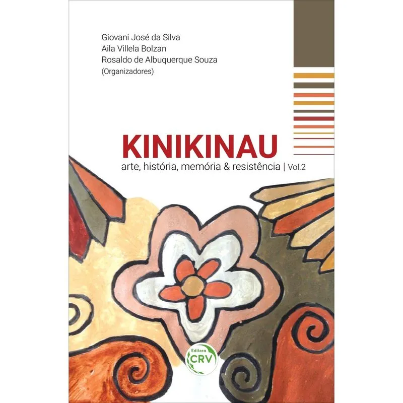 Livro - Kinikinau: arte, história, memória & resistência volume 2
