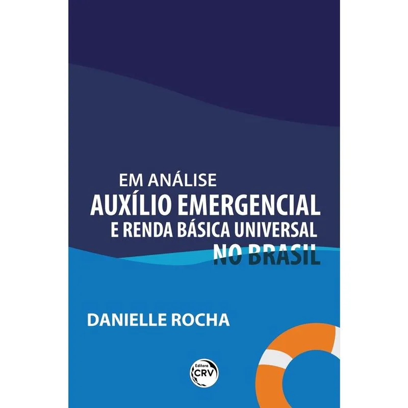 Livro - Em análise: auxílio emergencial e renda básica universal no Brasil