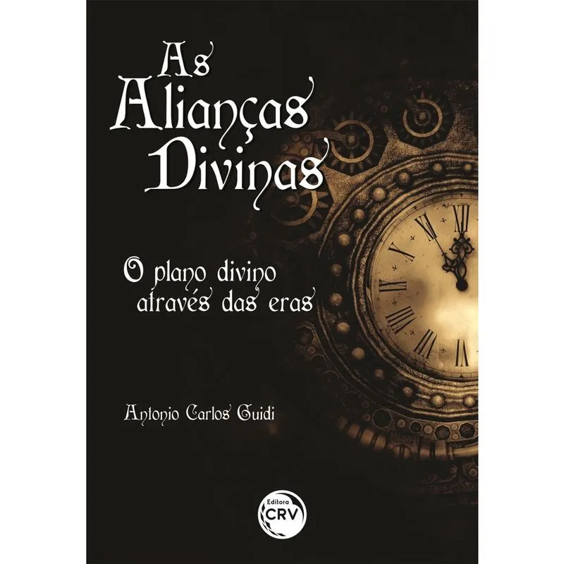 Livro - As alianças divinas: o plano divino através das eras