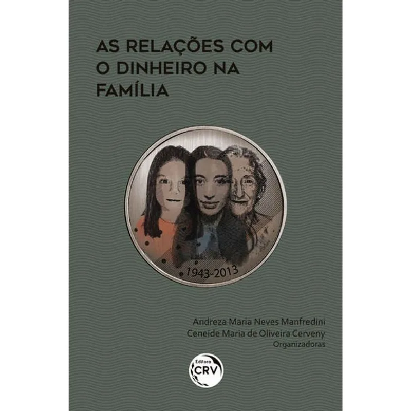AS RELAÇÕES COM O DINHEIRO NA FAMÍLIA