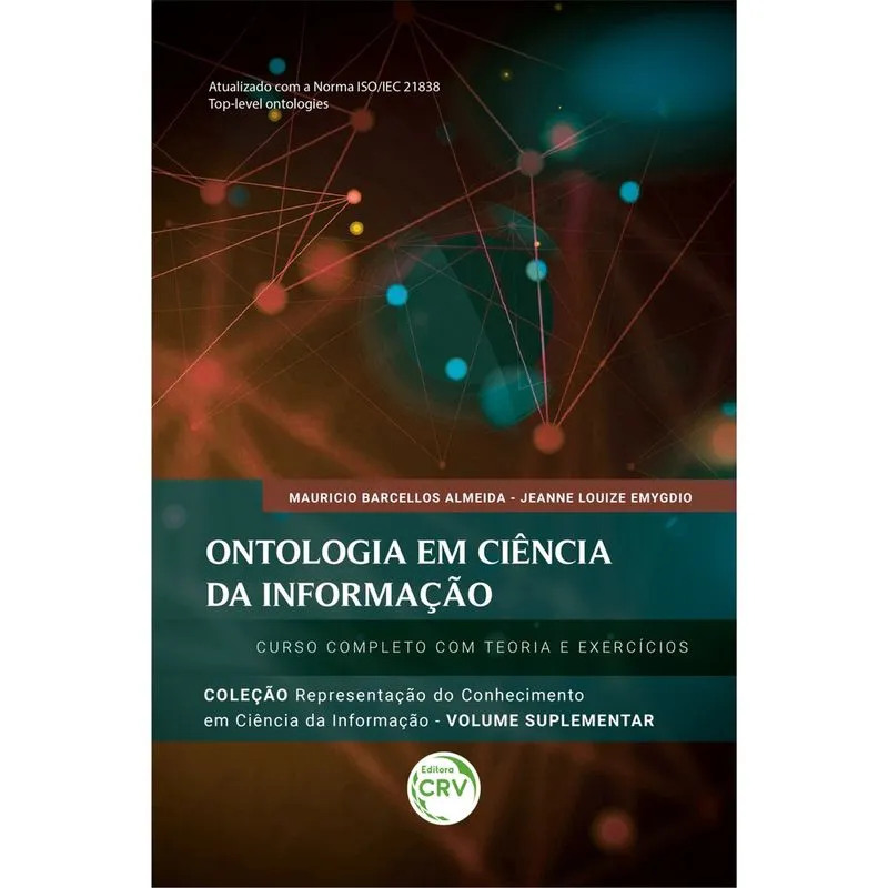 Livro - Ontologia em ciência da informação: curso completo com teoria e exercícios - Coleção representação do conhecimento em ciência da informação - Volume suplementar