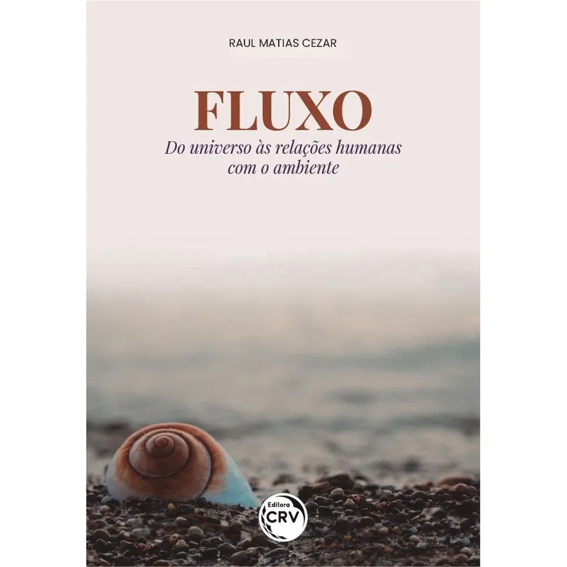 Livro - Fluxo do universo às relações humanas com o ambiente