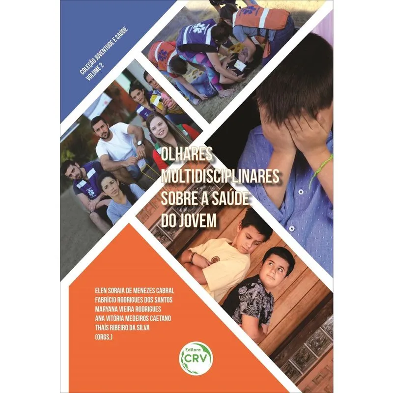 Livro - Olhares multidisciplinares sobre a saúde do jovem - Coleção Juventude e saúde - volume 2