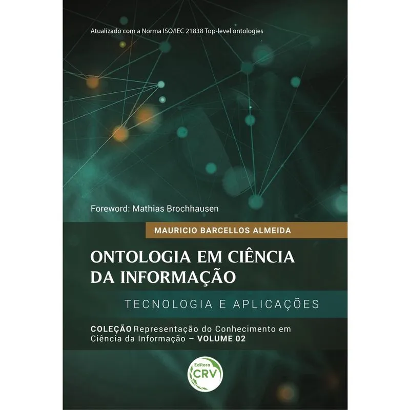 Livro - Ontologia em ciência da informação: tecnologia e aplicações coleção representação do conhecimento em ciência da informação volume 2