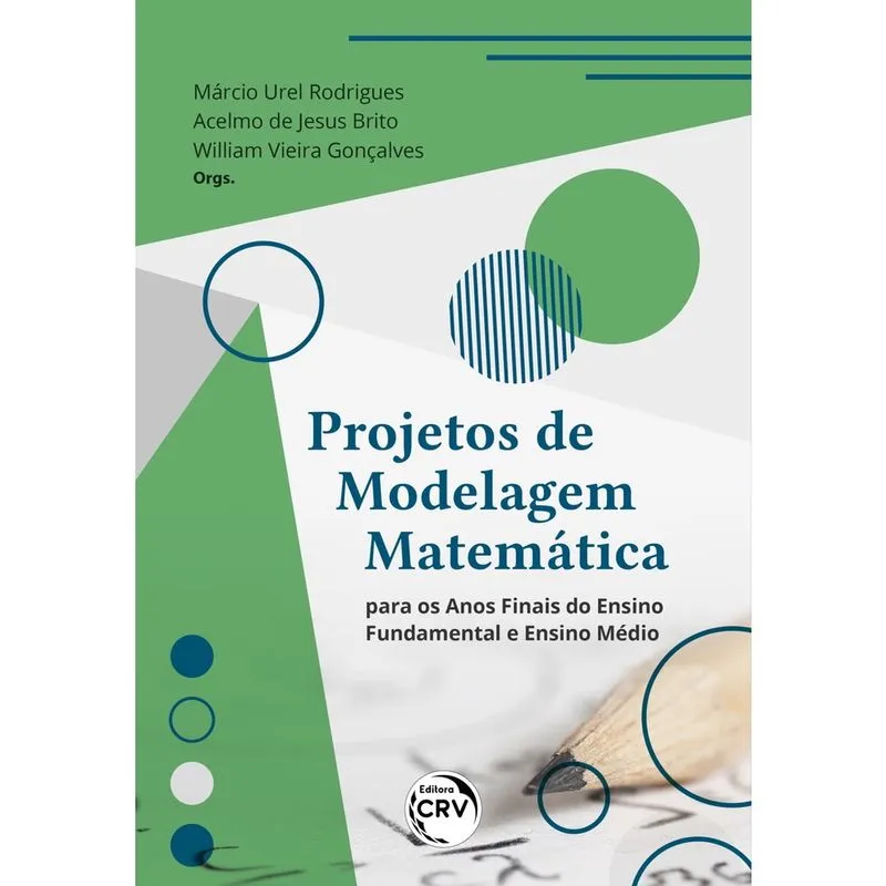 Livro - Projetos de modelagem matemática para os anos finais do ensino fundamental e ensino médio