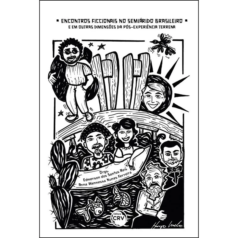 Livro - Encontros ficcionais no semiárido brasileiro e em outras dimensões da pós-experiência terrena