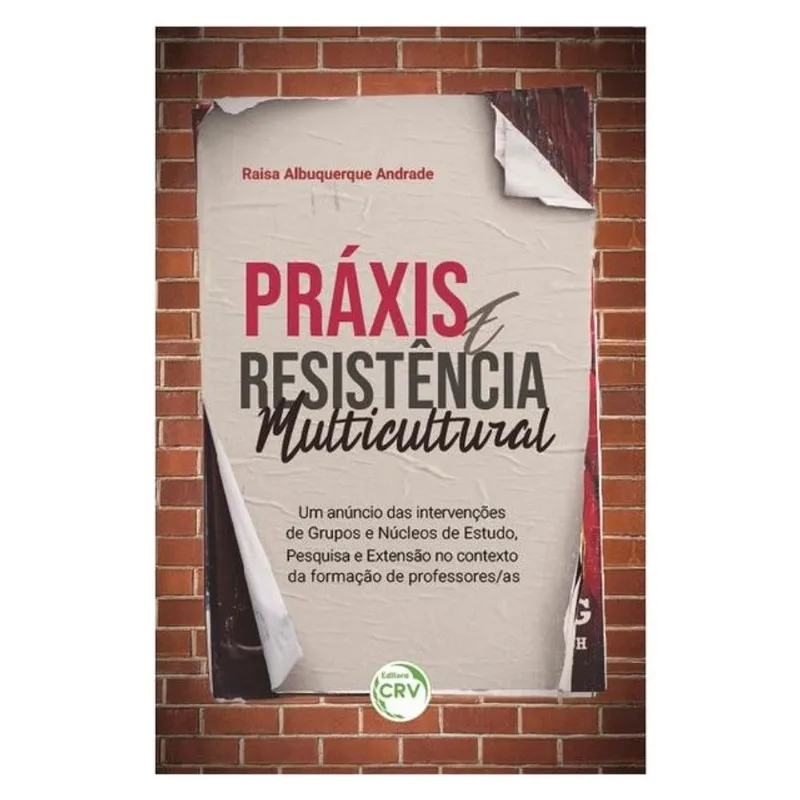 PRÁXIS E RESISTÊNCIA MULTICULTURAL