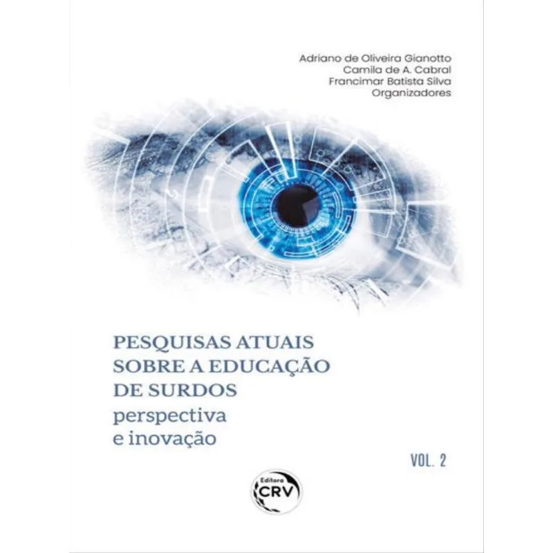PESQUISAS ATUAIS SOBRE A EDUCAÇÃO DE SURDOS