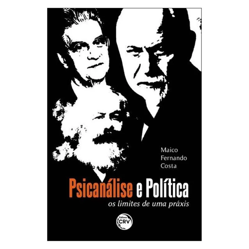 PSICANÁLISE E POLÍTICA