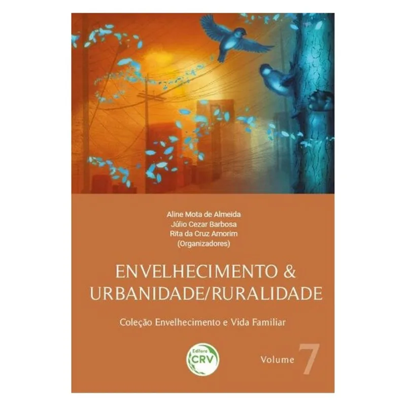 ENVELHECIMENTO & URBANIDADE/RURALIDADE