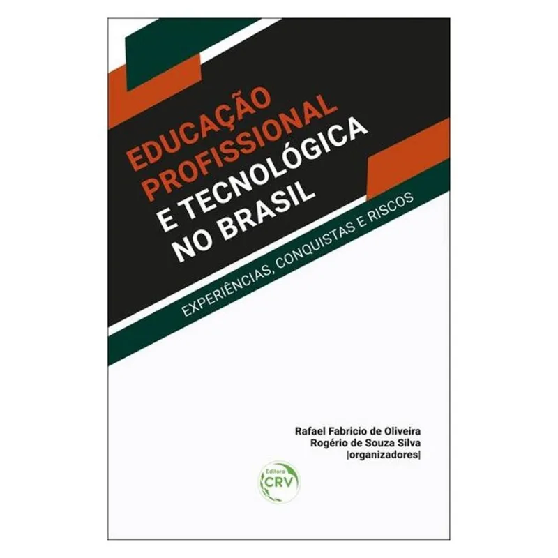 EDUCAÇÃO PROFISSIONAL E TECNOLÓGICA NO BRASIL