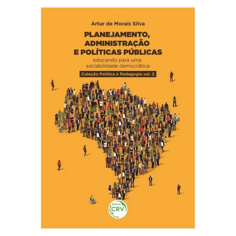 PLANEJAMENTO, ADMINISTRAÇÃO E POLÍTICAS PÚBLICAS
