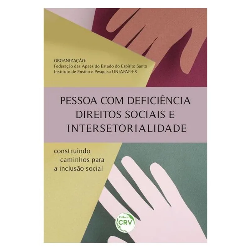 PESSOA COM DEFICIÊNCIA, DIREITOS SOCIAIS E INTERSETORIALIDADE