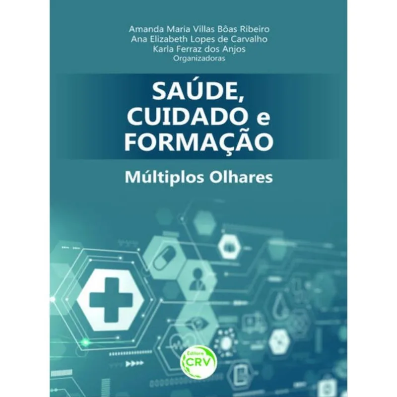 SAÚDE, CUIDADO E FORMAÇÃO