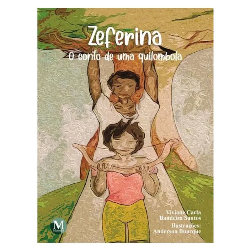 ZEFERINAO CONTO DE UMA QUILOMBOLA