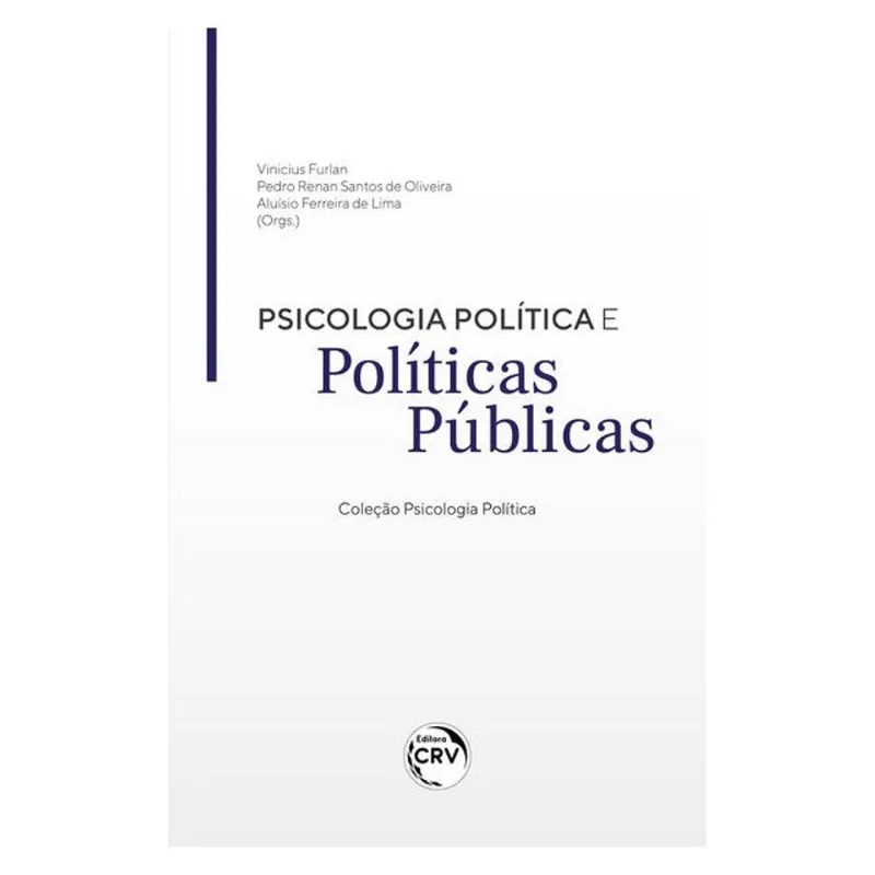 PSICOLOGIA POLÍTICA E POLÍTICAS PÚBLICAS