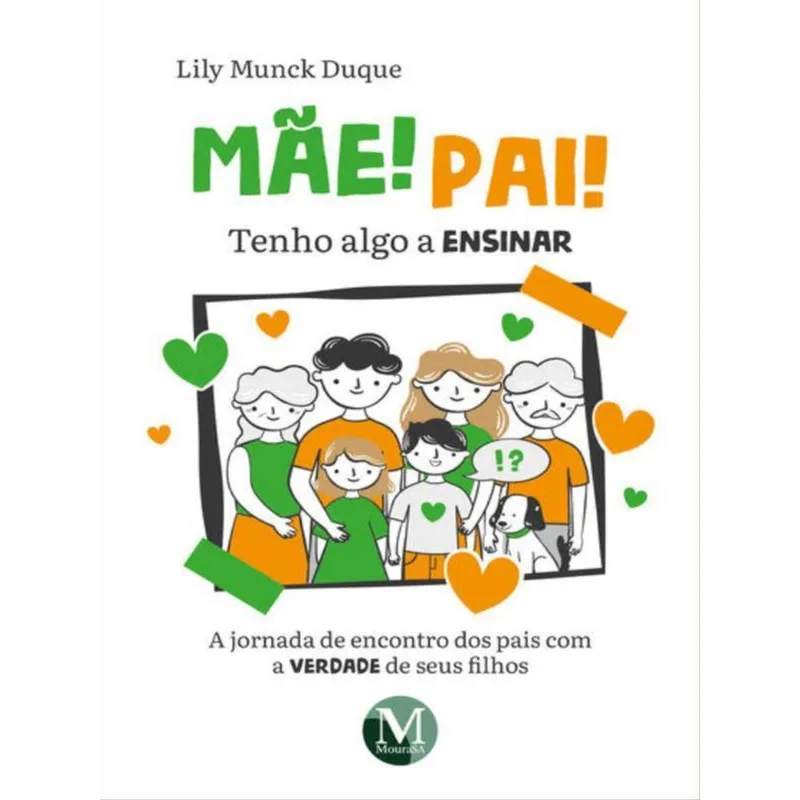 MÃE! PAI! TENHO ALGO A ENSINAR