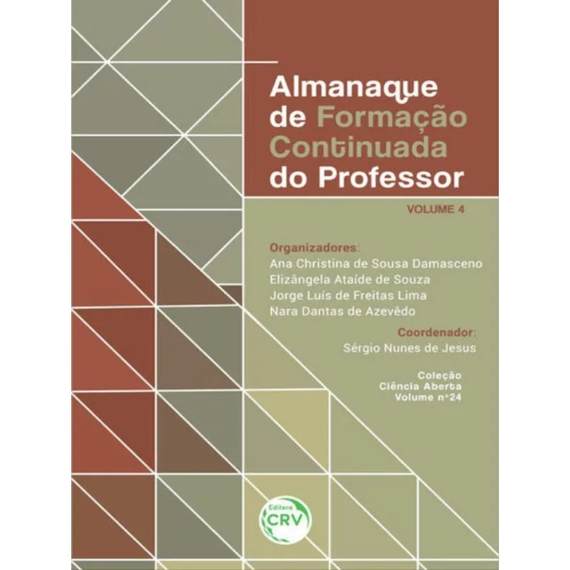 ALMANAQUE DE FORMAÇÃO CONTINUADA DO PROFESSOR VOLUME 4 COLEÇÃO CIÊNCIA ABERTA - VOLUME 24