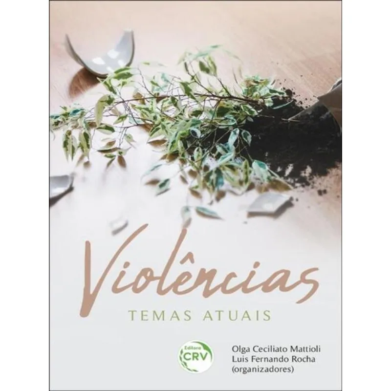 VIOLÊNCIAS TEMAS ATUAIS